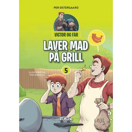 Victor og far: Laver mad på grill (Per Østergård)
