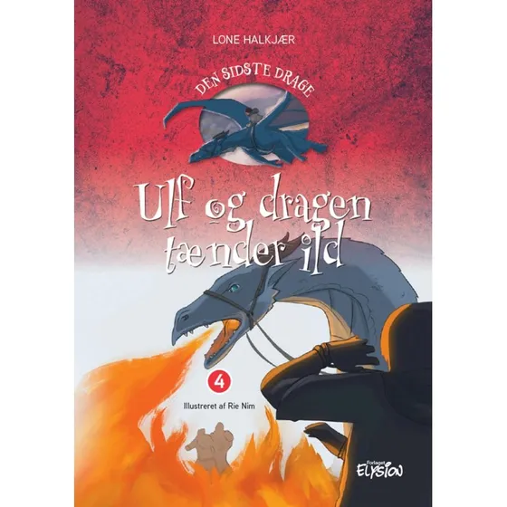 Ulf og dragen tænder ild - Lone Halkjær