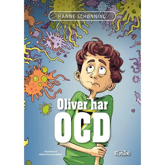 Oliver har OCD – børnebog af Hanne Schønning