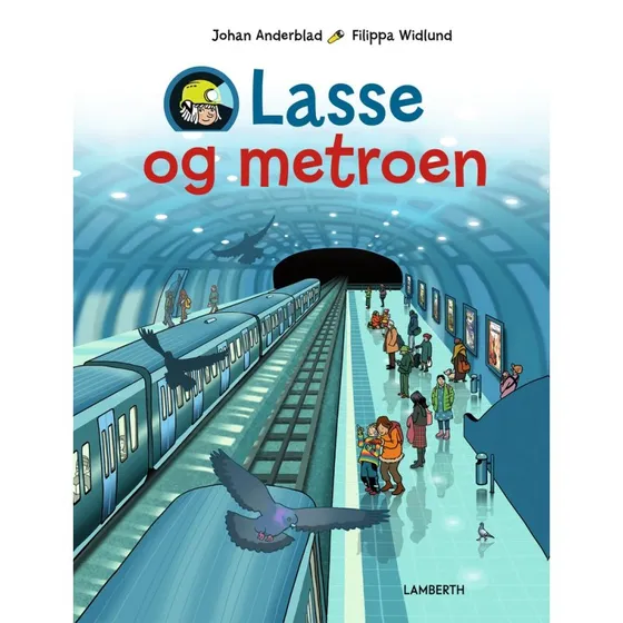 Lasse og metroen – børnebog af Johan Anderblad