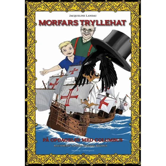 Morfars tryllehat – historisk eventyr for børn