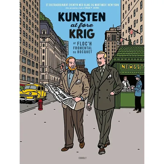 Blake og Mortimer: Kunsten at føre krig — Et ekstraordinært eventyr