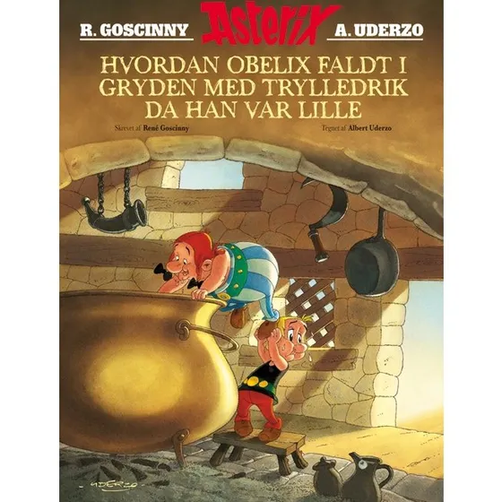 Asterix: Hvordan Obelix faldt i gryden med trylledrik