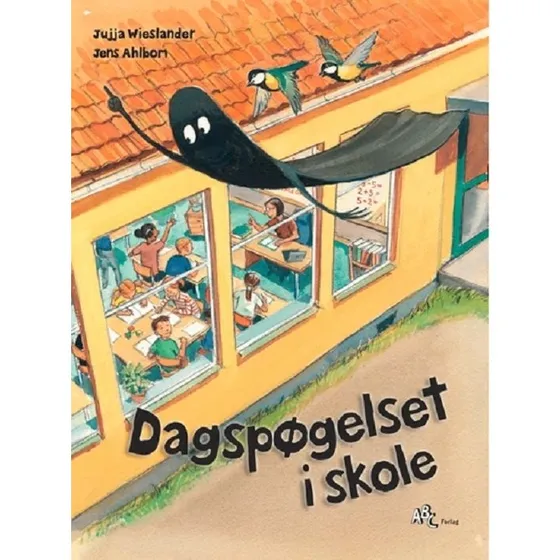 Dagspøgelset i skole – Jujja Wieslander