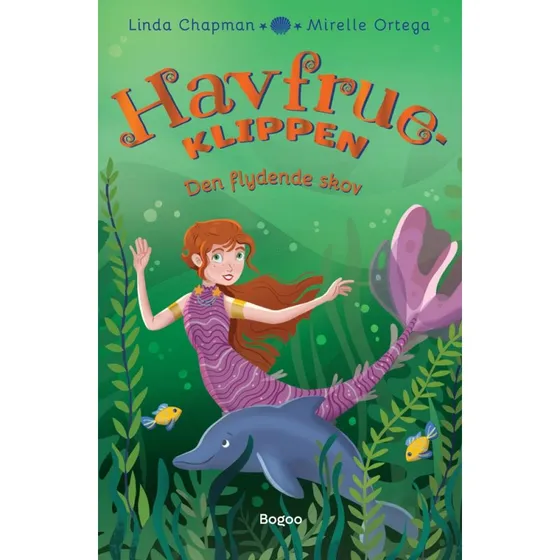 Havfrueklippen – Den flydende skov (Linda Chapman)