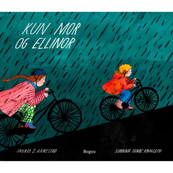 Kun mor og Ellinor – Ingrid Z. Aanestad