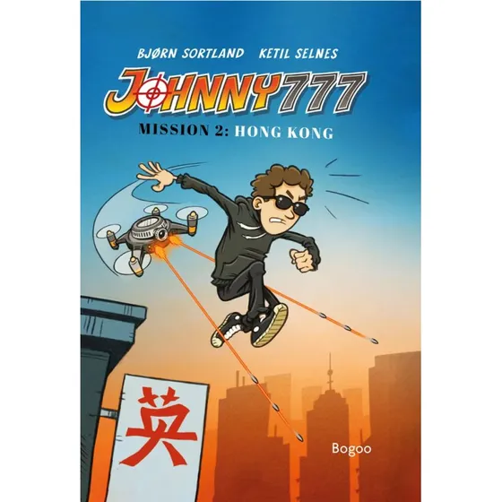 Johnny777: Mission 2 - Hong Kong (Bjørn Sortland)