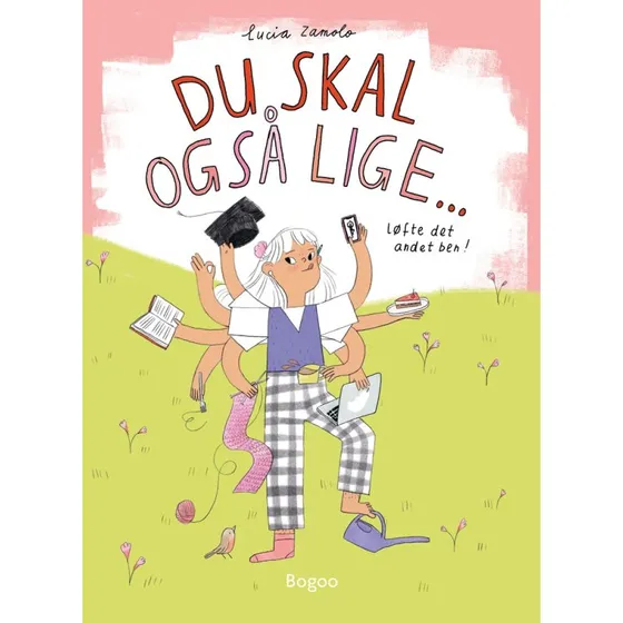 Du skal også lige – Lucia Zamolo