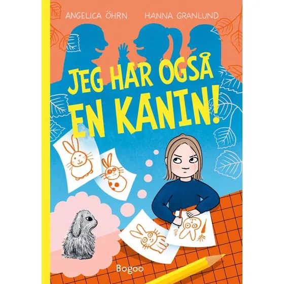 Jeg har også en kanin! – Angelica Öhrn