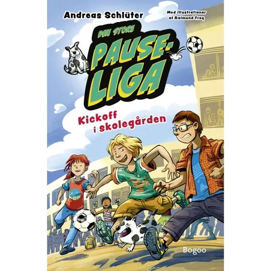 Kickoff i skolegården – børnebog af Andreas Schlüter