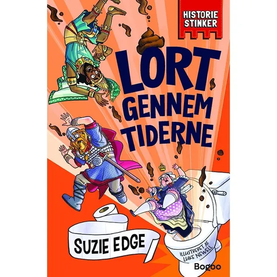 Lort gennem tiderne – børnebog om historiens mest stikkende hemmeligheder