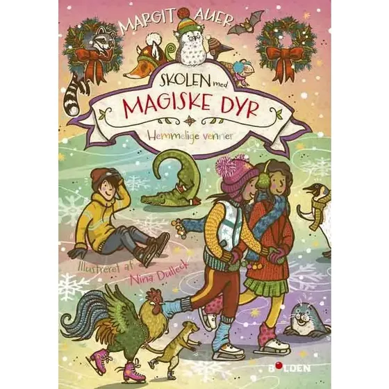 Skolen med magiske dyr 15: Hemmelige venner!