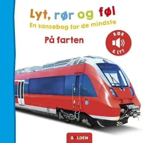Lyt, rør og føl: På farten - interaktiv børnebog