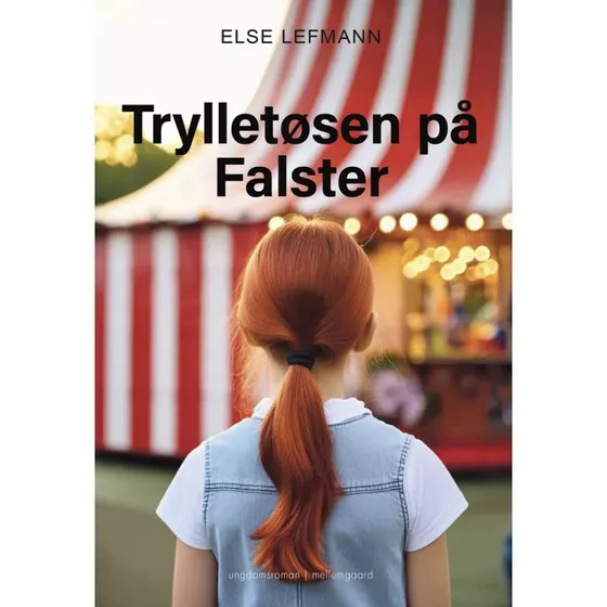 Trylletøsen på Falster – børnebog af Else Lefmann