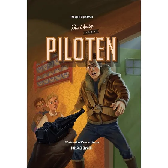 Piloten – Tre i krig 4 af Lene Møller Jørgensen