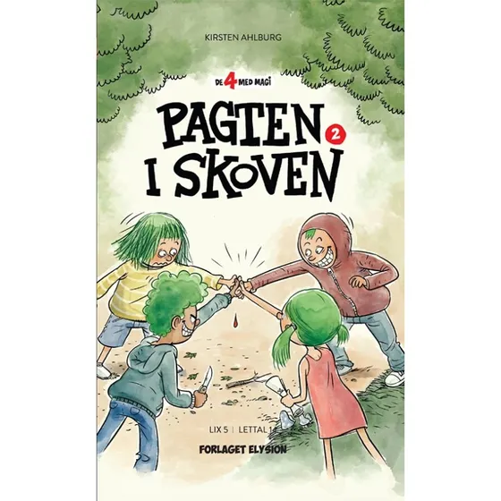 Pagten i skoven – De fire med magi (Kirsten Ahlburg)