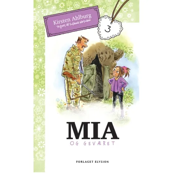 Mia og geværet – letlæst børnebog (hardback)
