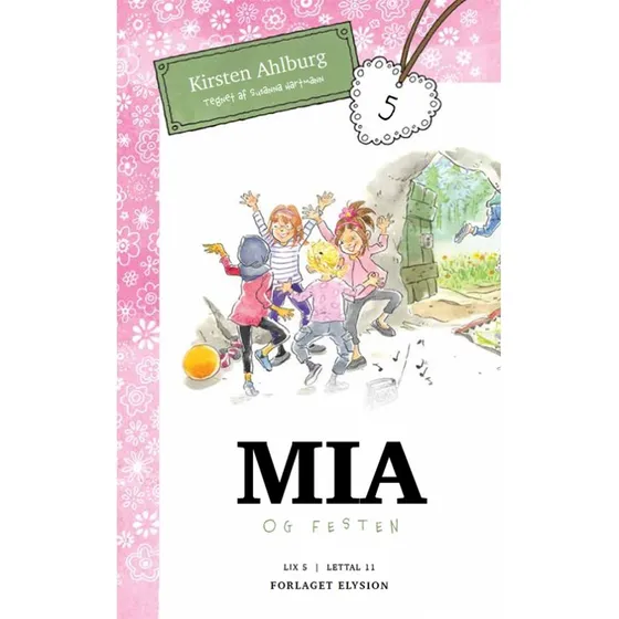 Mia - Og festen (letlæst, lix 5)