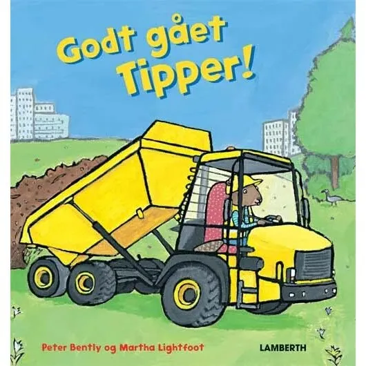 Godt gået Tipper! – Peter Bently (børnebog)
