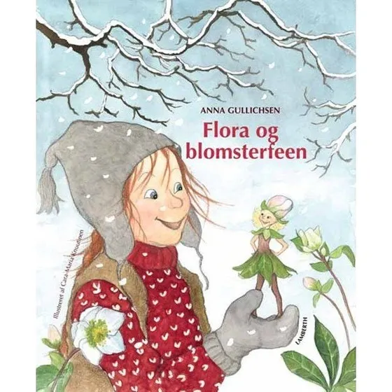 Flora og blomsterfeen — Anna Gullichsen