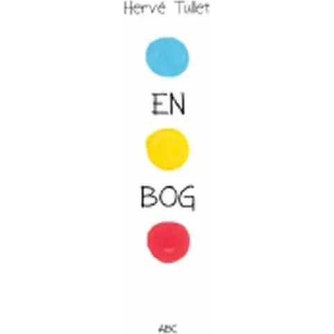 En bog – Hervé Tullet
