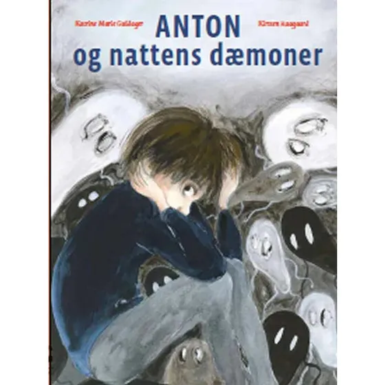 Anton og nattens dæmoner — Katrine Marie Guldager
