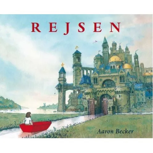 Rejsen – Aaron Becker (billedbog)