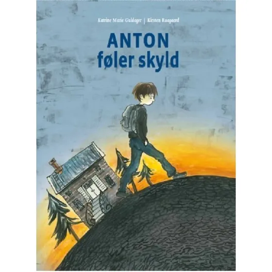 Anton føler skyld — Katrine Marie Guldager