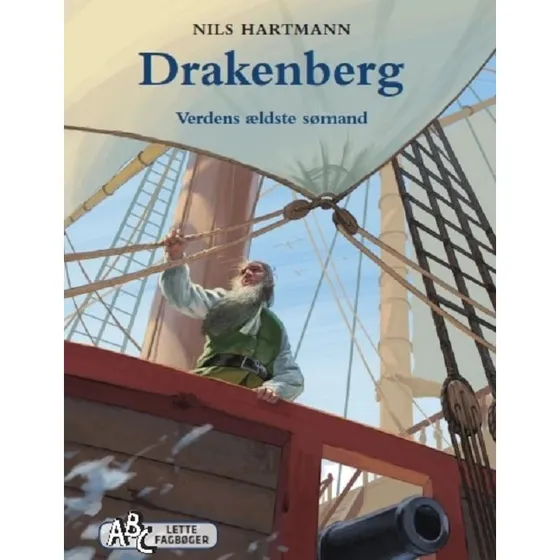 Drakenberg – Børnebog om verdens ældste sømand