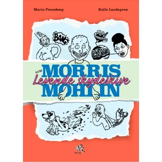 Morris Mohlin – Levende Skydeskive