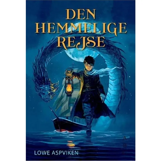 Den Hemmelige Rejse – børnebog af Lowe Aspviken