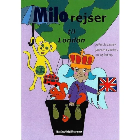 Milo rejser til London – Stephanie Brinck