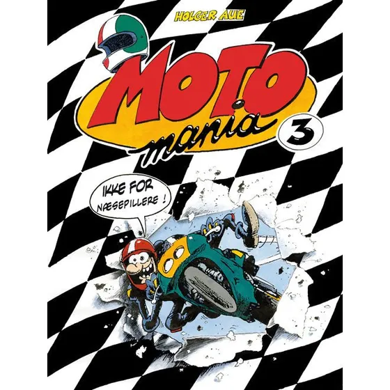 MOTOmania 3 – Holger Aue (bog)