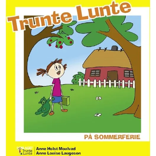 Trunte Lunte på sommerferie - Anne Holst Moulvad
