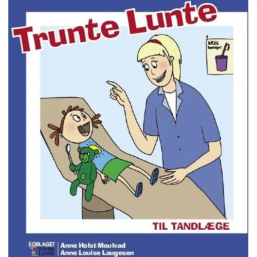 Trunte Lunte til tandlæge – børnebog om sutteafvænning