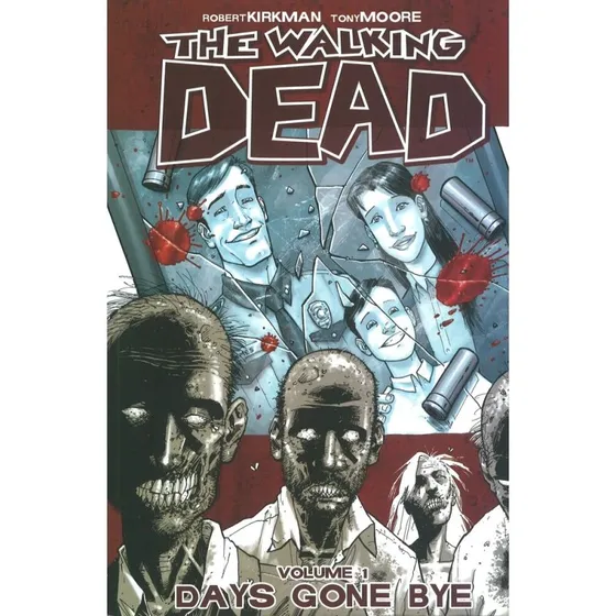 The Walking Dead 1 – Robert Kirkman