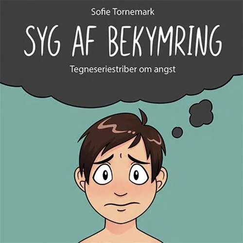 Syg af bekymring – Sofie Tornemark