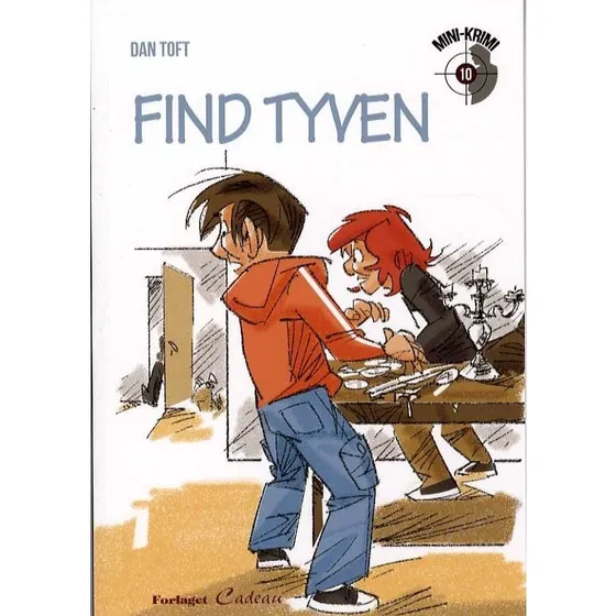 Find tyven – Dan Toft (børnebog)