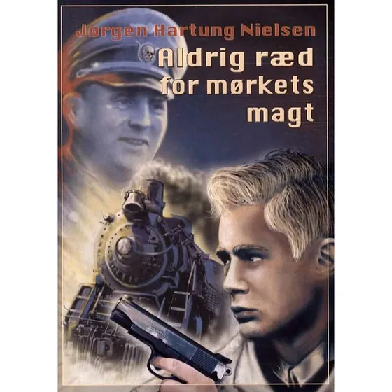 Aldrig Ræd for Mørkets Magt - Jørgen Hartung Nielsen