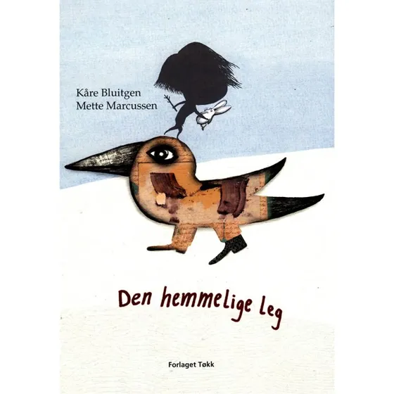 Den hemmelige leg — Kåre Bluitgens børnebog