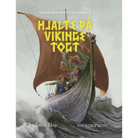 Hjalte på vikingetogt – Vikingedrengens saga (3)