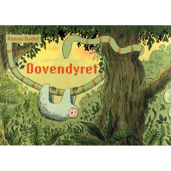 Dovendyret – børnebog af Ronan Badel