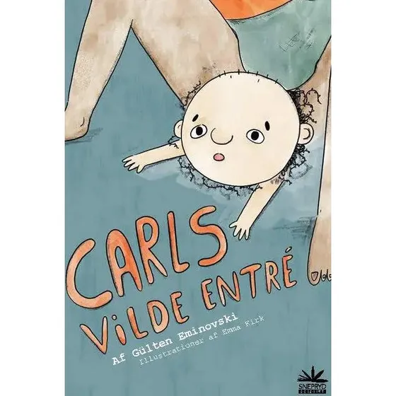 Carls vilde entré – børnebog af Gülten Eminovski
