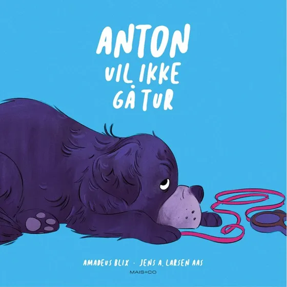 Anton vil ikke gå tur - Amadeus Blix