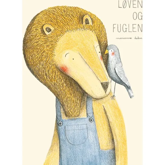 Løven og fuglen – Marianne Dubuc