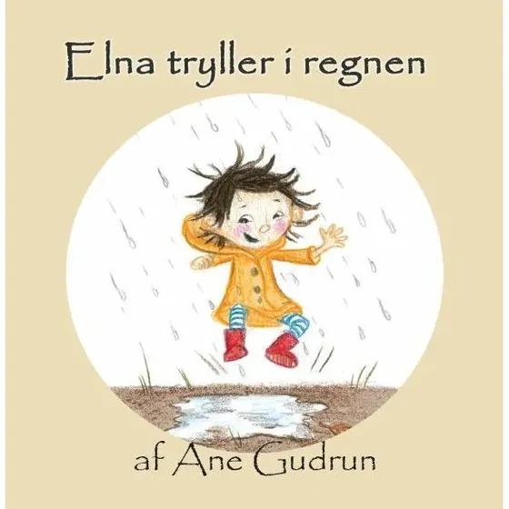 Elna tryller i regnen - billedbog for 2-5 år