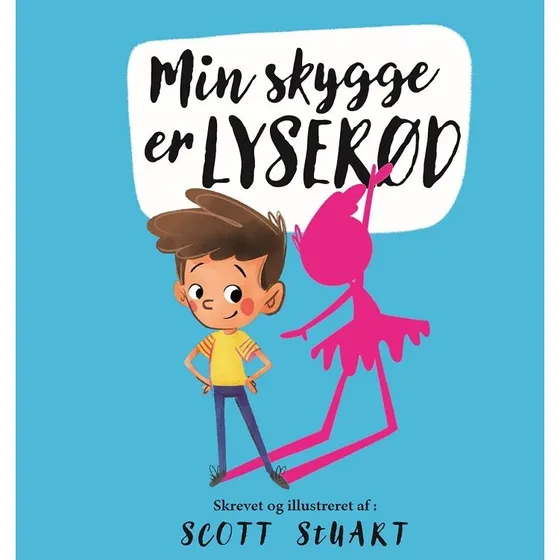 Min skygge er lyserød – Scott Stuart