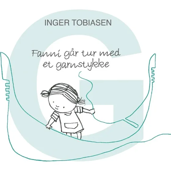 Fanni går tur med et garnstykke – Inger Tobiasen