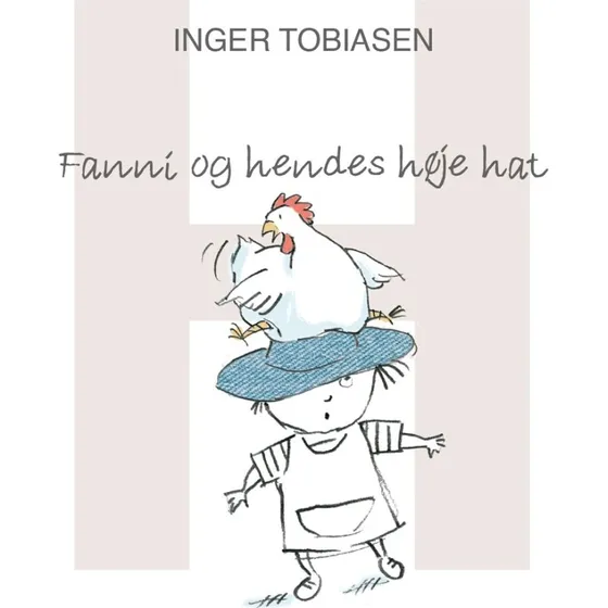 Fanni og hendes høje hat – børnebog