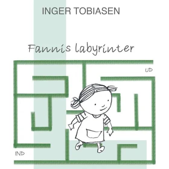 Fannis labyrinter – Inger Tobiasen (Bog 12)